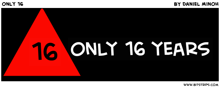 only 16