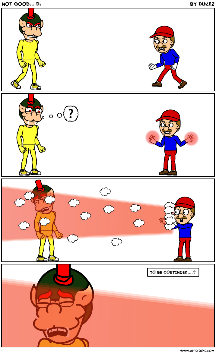 Not Good... D: