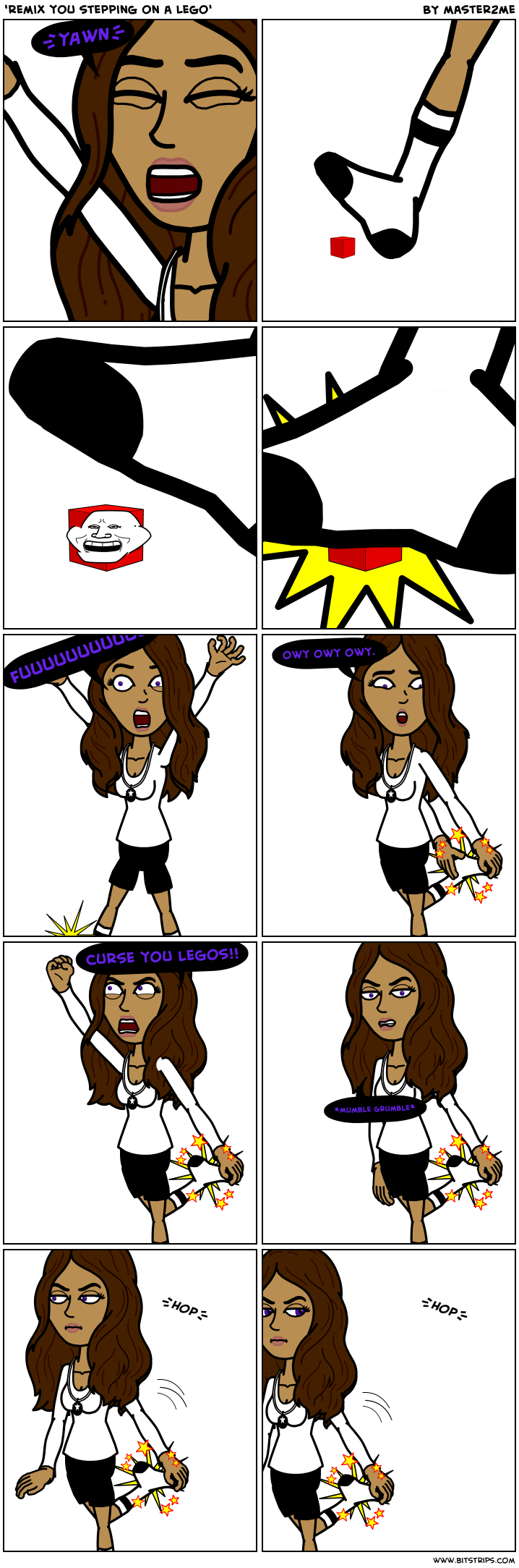 'remix you stepping on a Lego'