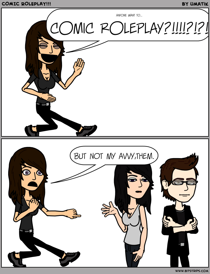 COMIC ROLEPLAY!!!