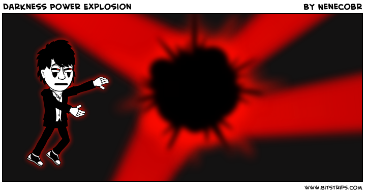 Darkness Power Explosion