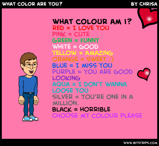 what color are you?