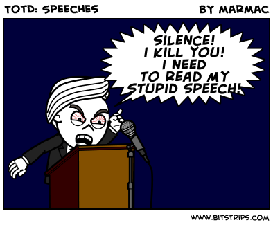 TotD: Speeches