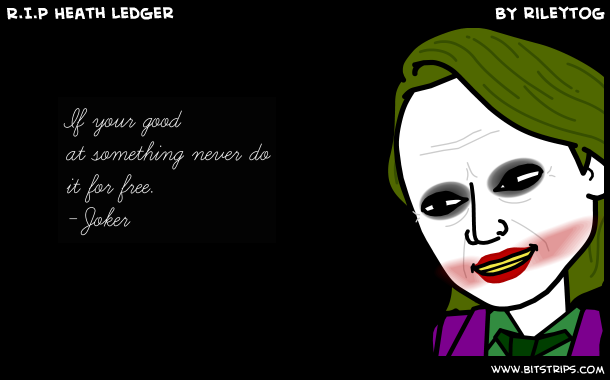 R.I.P Heath Ledger