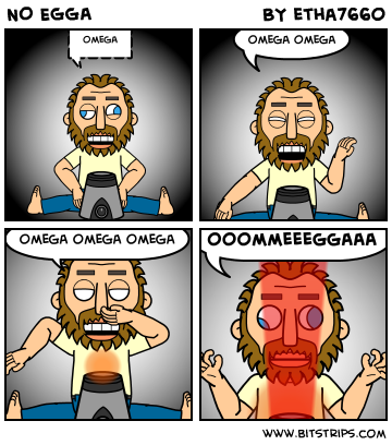 NO EGGA