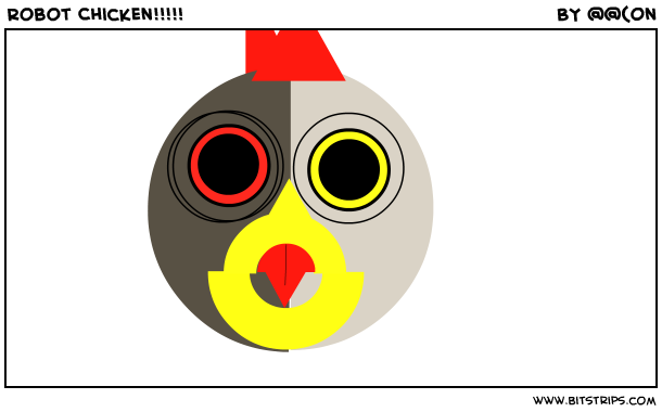 Robot Chicken!!!!!