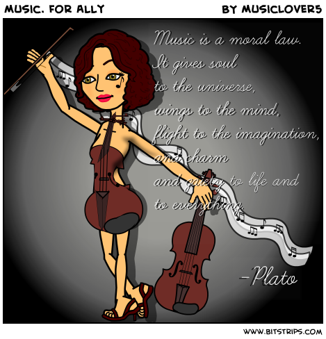 Music. For Ally