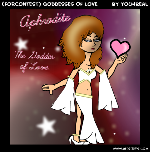 (ForContest) Goddesses Of Love
