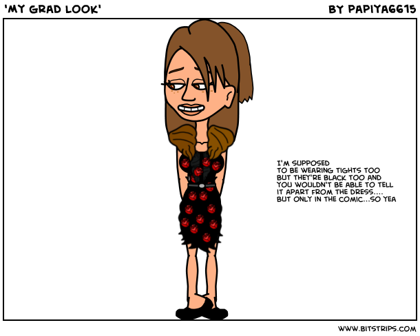 'My grad look'