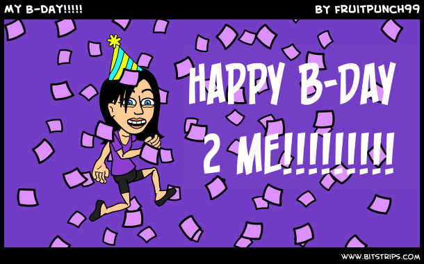 My B-day!!!!!