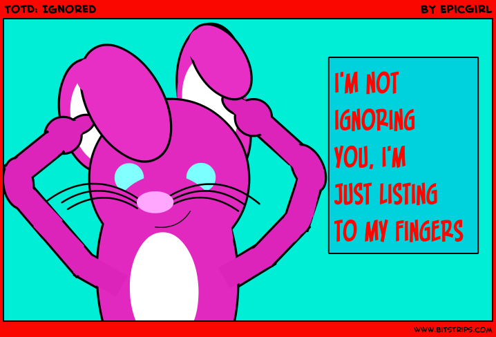 TotD: Ignored