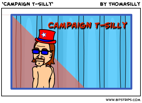 'Campaign T-Silly'