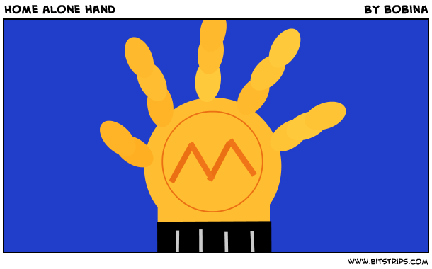 Home alone hand