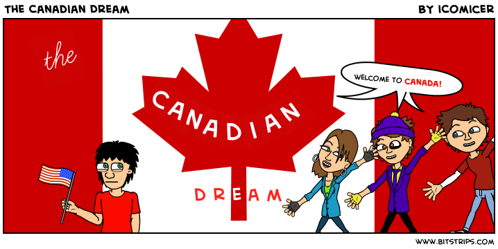 The Canadian Dream