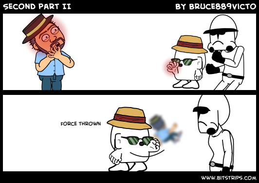 Second part II