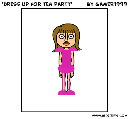 'dress up for tea party'