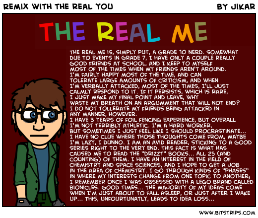 Remix with the real you