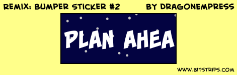 Remix: Bumper Sticker #2 