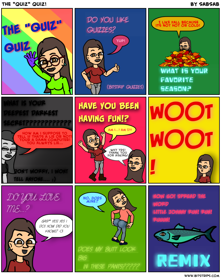 the "Quiz" Quiz!
