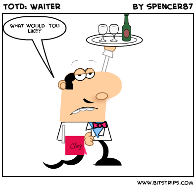 TotD: Waiter