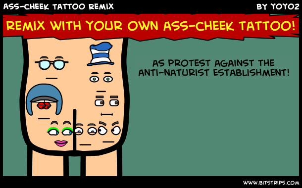 Ass-cheek Tattoo Remix