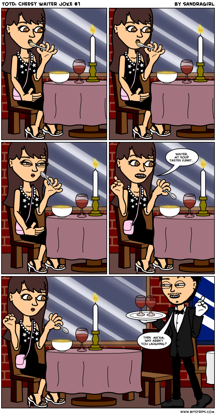 TotD: Cheesy Waiter Joke #1