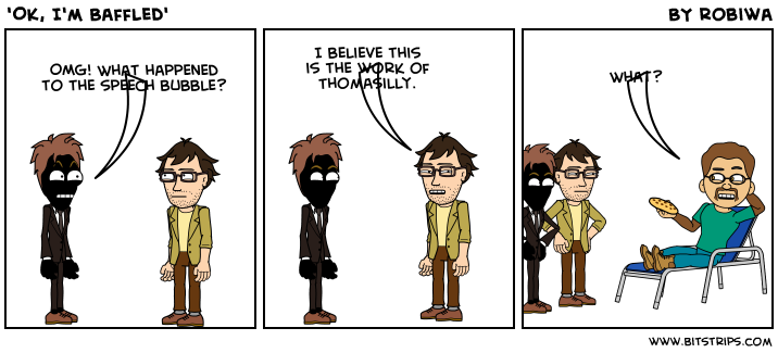 'OK, I'm Baffled'