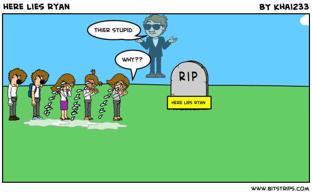 here lies ryan