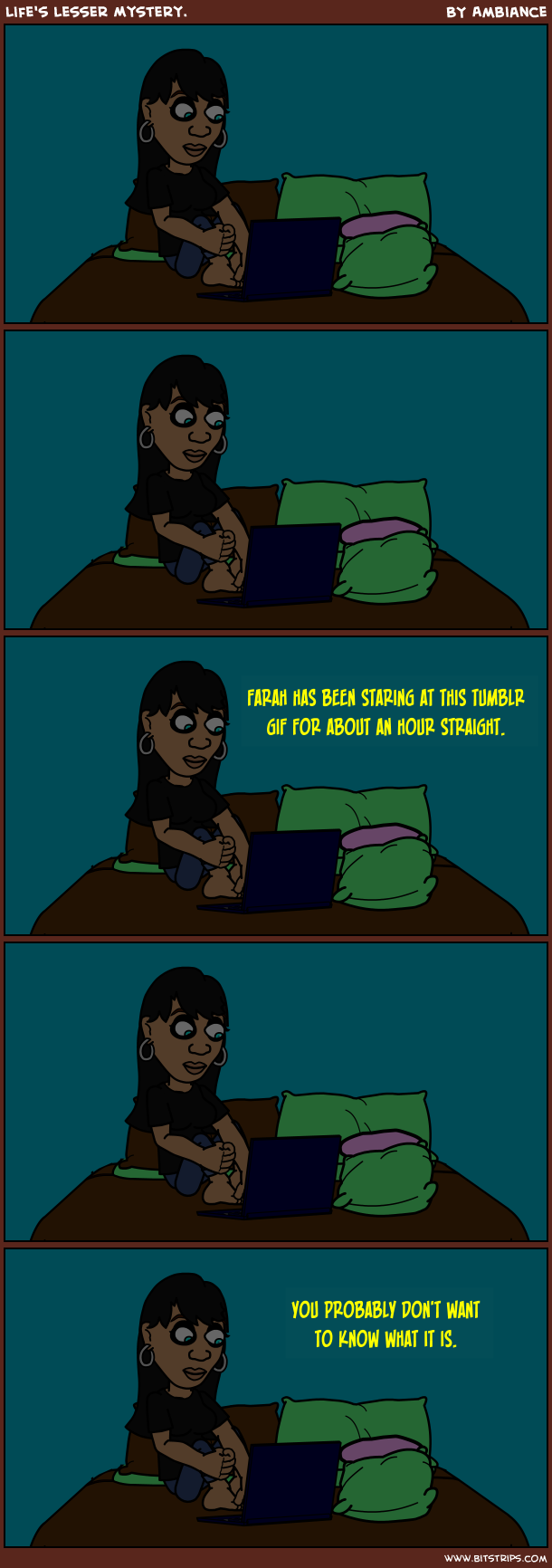 Life's Lesser Mystery.