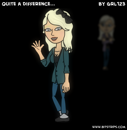 Quite a Difference...