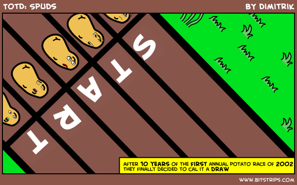 TotD: Spuds