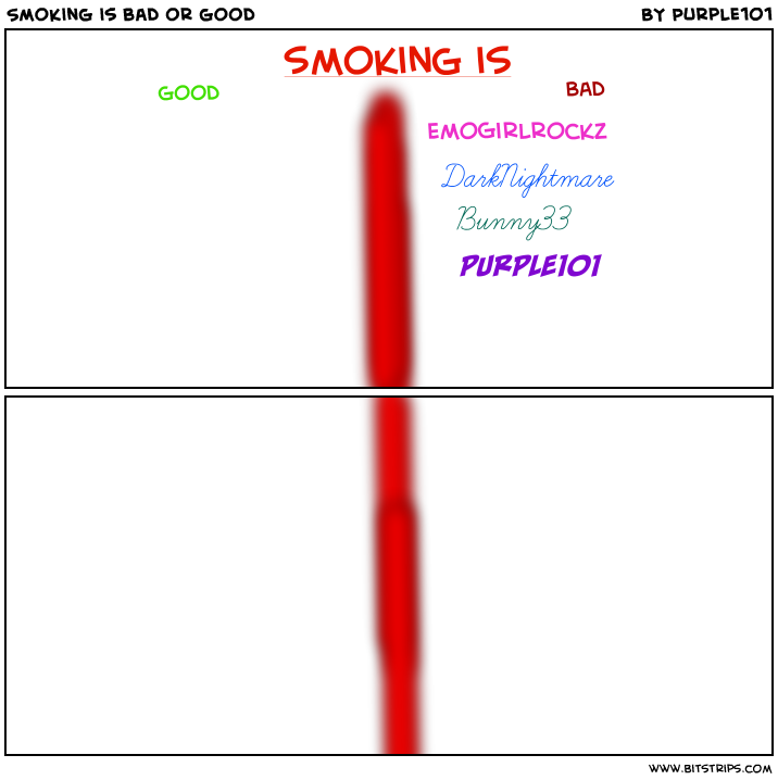 Smoking is bad or good