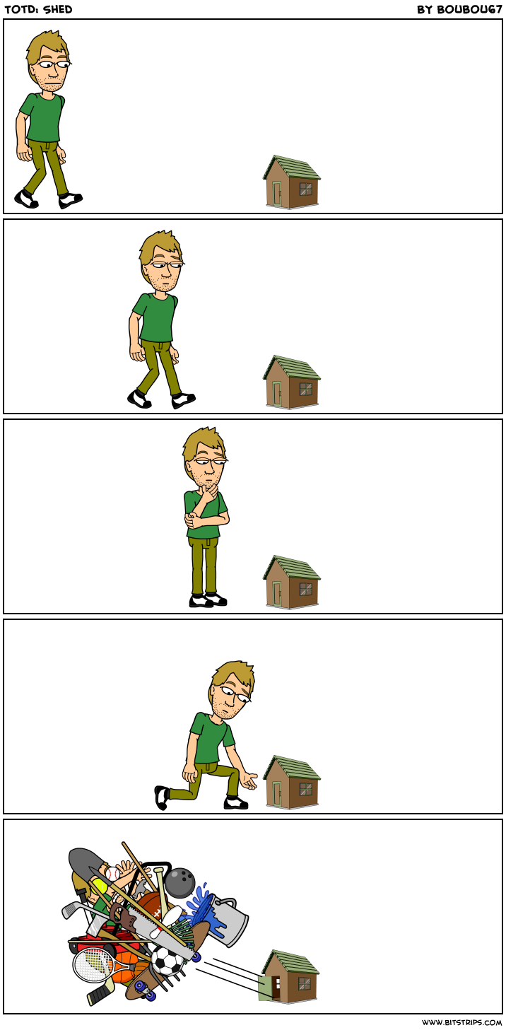 TotD: Shed