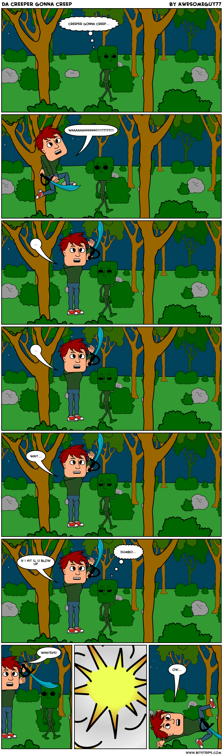 da creeper gonna creep