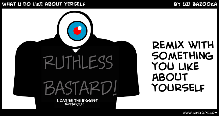 What U Do Like About Yerself