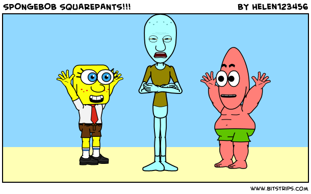 SPONGEBOB SQUAREPANTS!!!