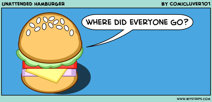 Unattended Hamburger