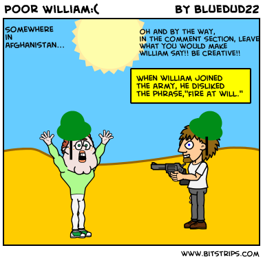 Poor William:(