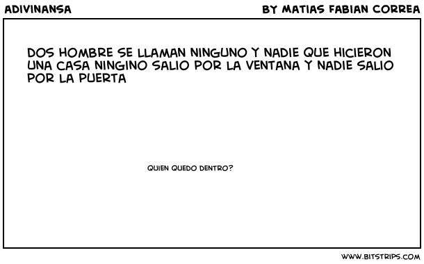 Si Nadie Y Ninguno Construyeron Una Casa Respuesta www.imagui.com