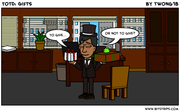 TotD: Gifts