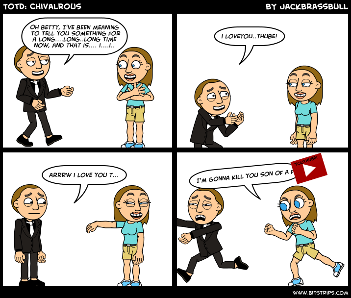 TotD: Chivalrous