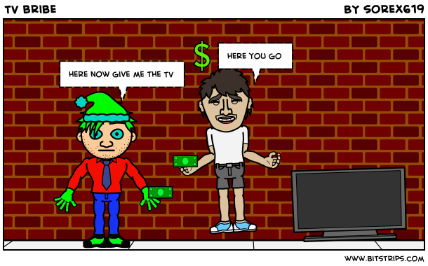 TV bribe