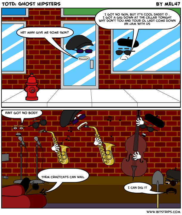 TotD: Ghost Hipsters