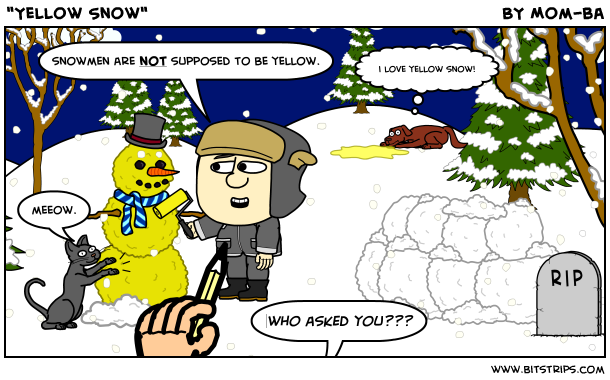 "Yellow Snow" 