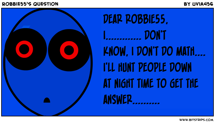 Robbie55's Question