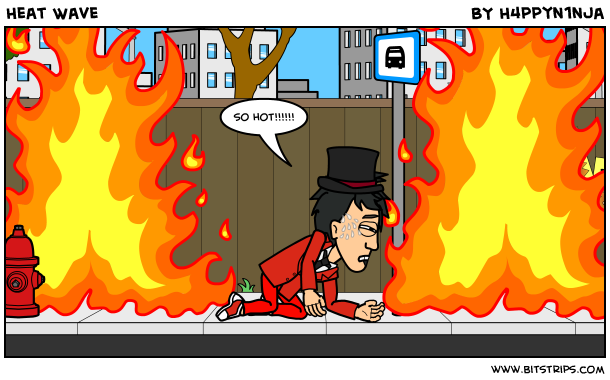 Heat Wave