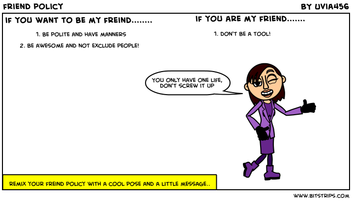 friend policy