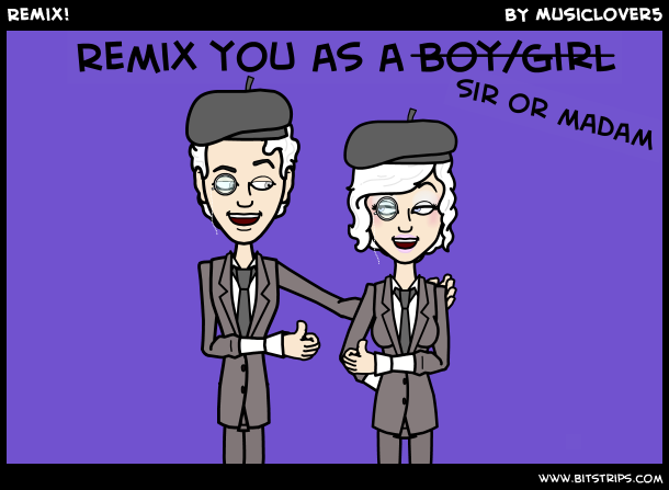 ReMiX!