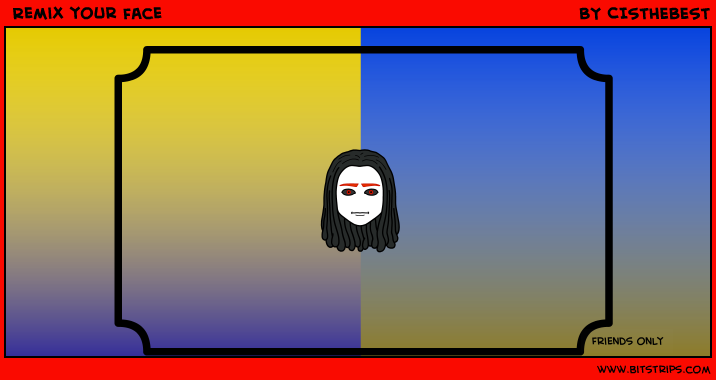  Remix your face
