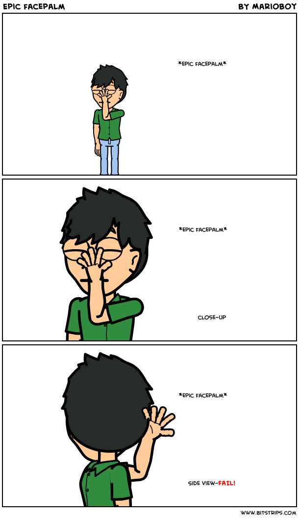 Epic facepalm